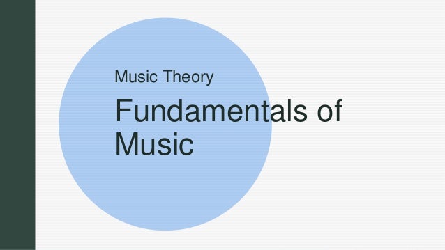 Fundamentals of Music Theory
